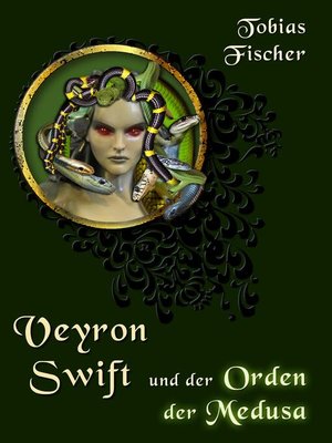 cover image of Veyron Swift und der Orden der Medusa